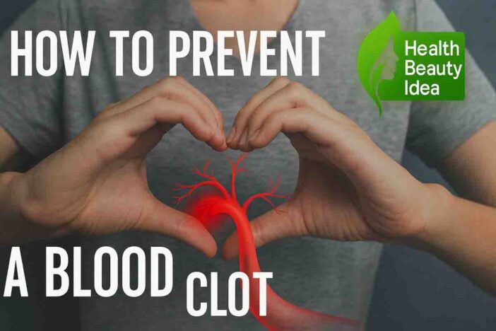 How to Prevent a Blood Clot