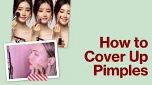 How to Cover Up Pimples