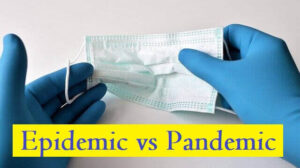 Epidemic vs Pandemic