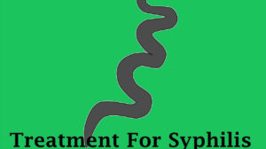 Treatment For Syphilis