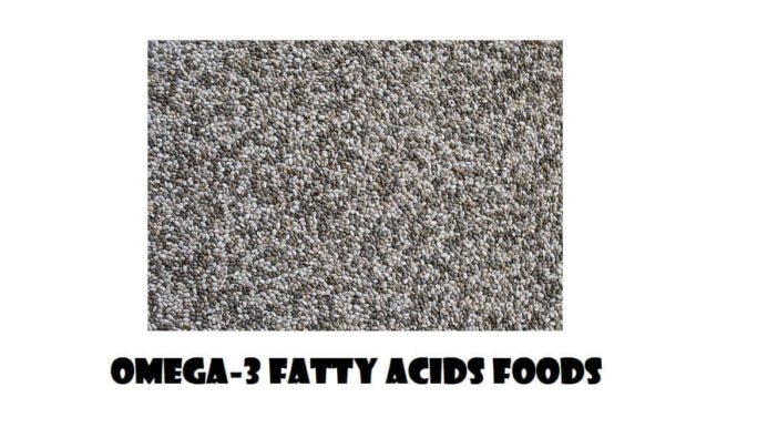 Omega-3 Fatty Acids Foods