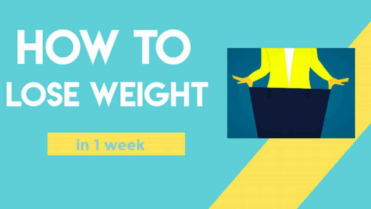 Here Are 8 Easy Ways How To Lose Weight In A Week Faster 2 Here Are 8 Easy Ways How To Lose Weight In A Week Faster