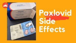 Paxlovid Side Effects and Drug Interactions