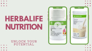 Unlock Your Potential with Herbalife Nutrition: Elevate Your Health and Transform Your Life!