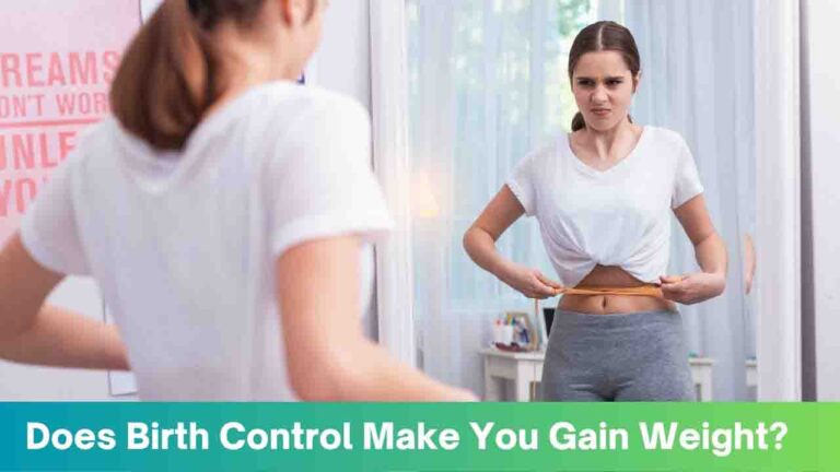 Does Birth Control Make You Gain Weight? Unveiling The Truth » Health