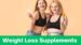 ☑ Key Ingredients in Weight Loss Supplements: Exploring Their Effects
