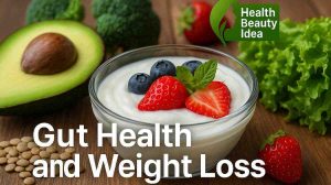 Gut Health and Weight Loss